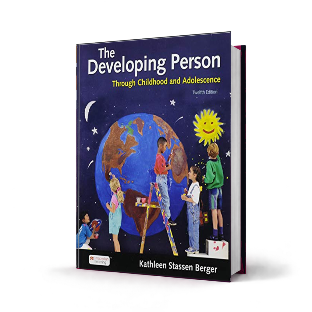 The Developing Person Through Childhood and Adolescence — 12th Edition