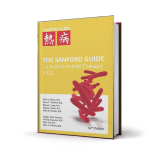 The Sanford Guide to Antimicrobial Therapy — 52nd Edition