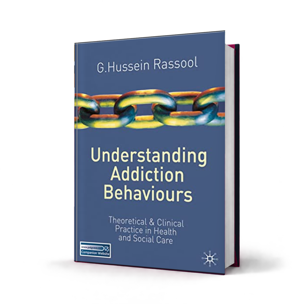 Understanding Addiction Behaviours Theoretical and Clinical Practice in Health and Social Care — 1st Edition